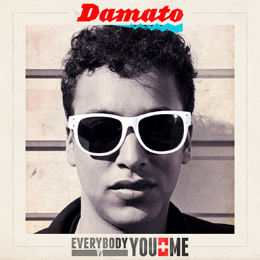 damato-everybody_vs_you_and_me